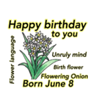 6月、誕生日ごとの誕生花と花言葉（個別スタンプ：8）