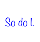 英語で返事をしてみよう！英語相槌40選！（個別スタンプ：17）